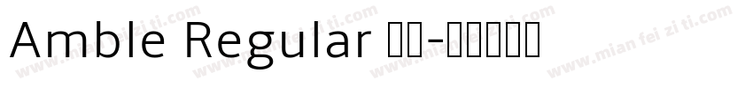 Amble Regular 常规字体转换